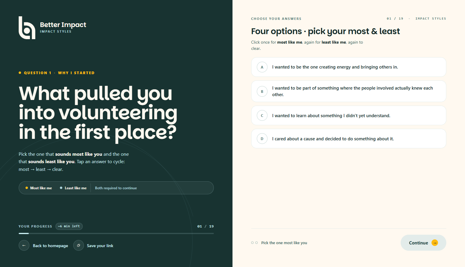 Screenshot of the first quiz question. The left panel shows the prompt on a dark navy background; the right panel shows four answer choices labeled A through D with a Continue button.